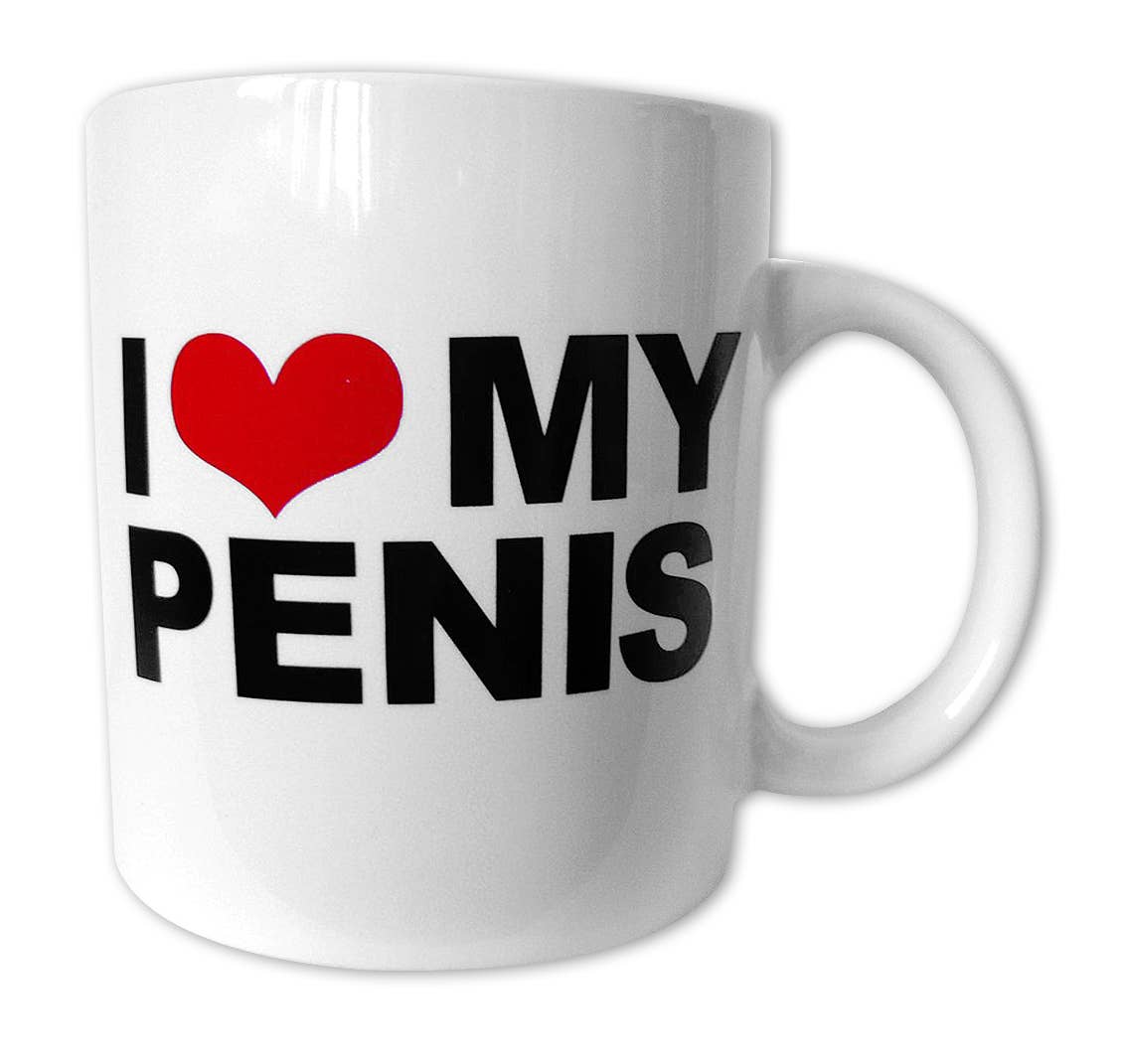I LOVE MY PENIS Tasse